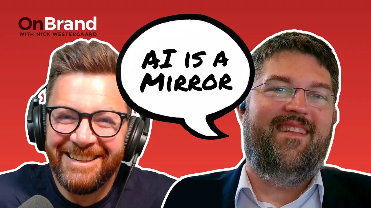 On Brand with Nick Westergaard: Why AI Is a Mirror and Not a Tool