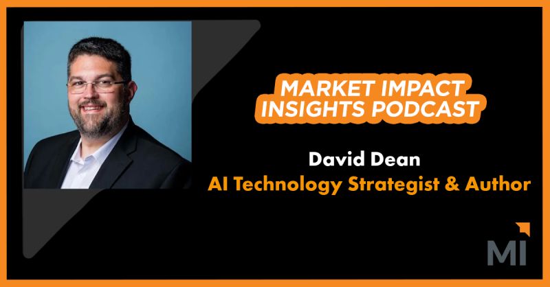 David Dean joins Dan Albaum on the Market Impact Insights podcast